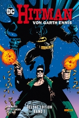 Hitman von Garth Ennis (Deluxe Edition) - Garth Ennis, John McCrea, Carlos Ezquerra, Steve Pugh