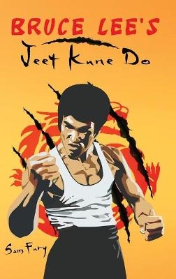 Bruce Lee's Jeet Kune Do - Sam Fury