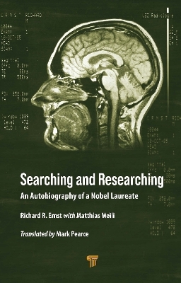 Searching and Researching - Richard R. Ernst, Matthias Meili