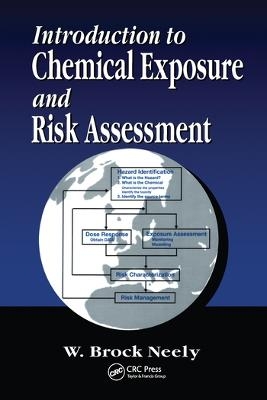 Introduction to Chemical Exposure and Risk Assessment - W.Brock Neely