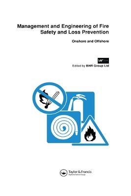 Management and Engineering of Fire Safety and Loss Prevention - 