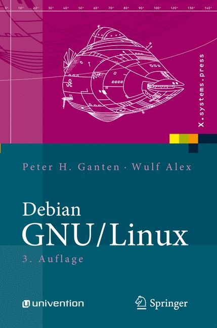 Debian GNU/Linux - Peter H. Ganten, Wulf Alex