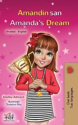 Amanda's Dream (Croatian English Bilingual Book for Kids) - Shelley Admont, KidKiddos Books