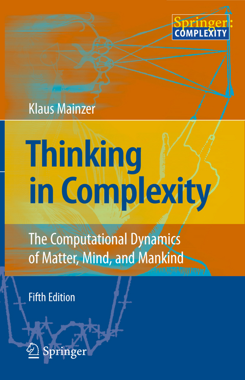 Thinking in Complexity - Klaus Mainzer