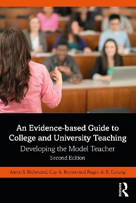 An Evidence-based Guide to College and University Teaching - Aaron S. Richmond, Guy A. Boysen, Regan A. R. Gurung