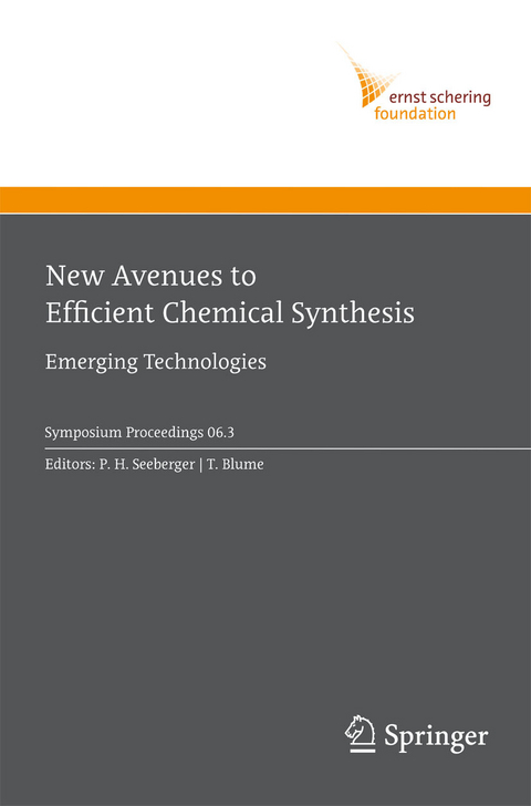 New Avenues to Efficient Chemical Synthesis - 