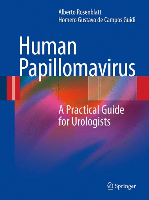 Human Papillomavirus - Alberto Rosenblatt, Homero Gustavo de Campos Guidi