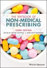 The Textbook of Non-Medical Prescribing - Nuttall, Dilyse; Rutt-Howard, Jane