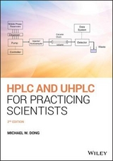 HPLC and UHPLC for Practicing Scientists - Dong, Michael W.