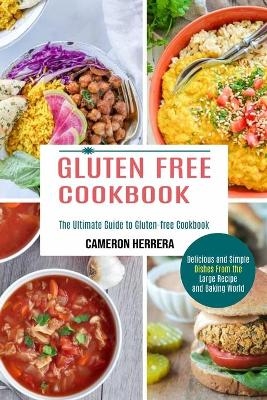 Gluten Free Cookbook - Cameron Herrera