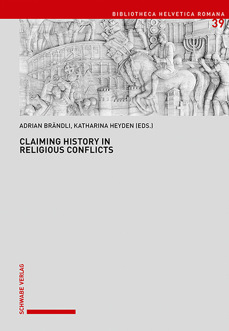 Claiming History in Religious Conflicts - 