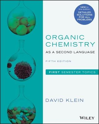 Organic Chemistry as a Second Language - David R. Klein