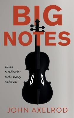 Big Notes - John Axelrod