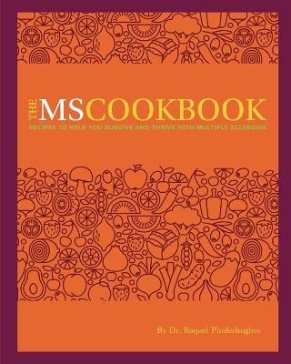 The MS Cookbook - Dr Raquel Pinderhughes