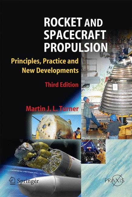 Rocket and Spacecraft Propulsion - Martin J. L. Turner