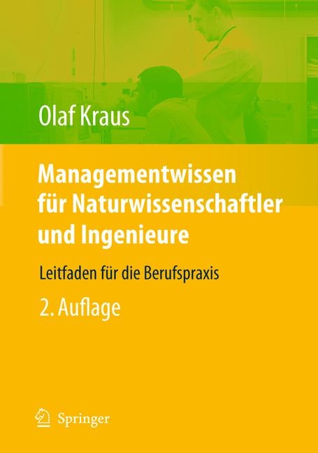 Managementwissen für Naturwissenschaftler und Ingenieure - 