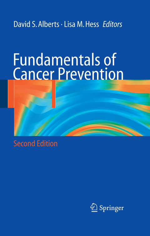 Fundamentals of Cancer Prevention - 