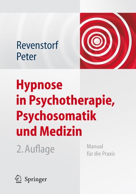 Hypnose in Psychotherapie, Psychosomatik und Medizin - 