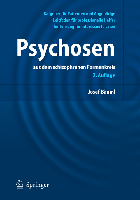 Psychosen: - Josef Bäuml