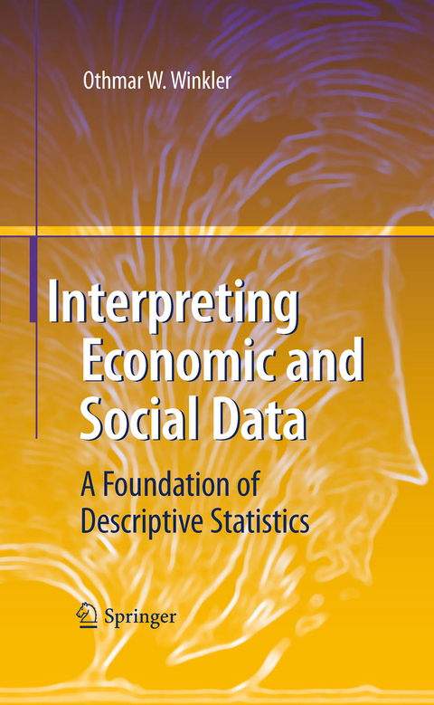 Interpreting Economic and Social Data - Othmar W. Winkler