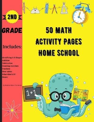 50 Math Activity Pages Home School 2nd Grade - Nadine Alison Torrance