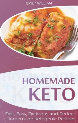 Homemade Keto - Emily William