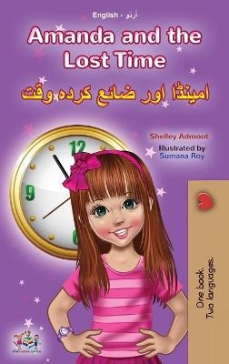 Amanda and the Lost Time (English Urdu Bilingual Book for Kids) - Shelley Admont, KidKiddos Books