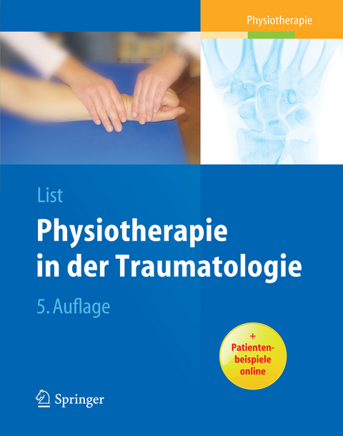 Physiotherapie in der Traumatologie - Margrit List