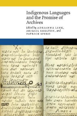 Indigenous Languages and the Promise of Archives - 