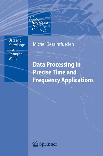 Data Processing in Precise Time and Frequency Applications - M. Desaintfuscien