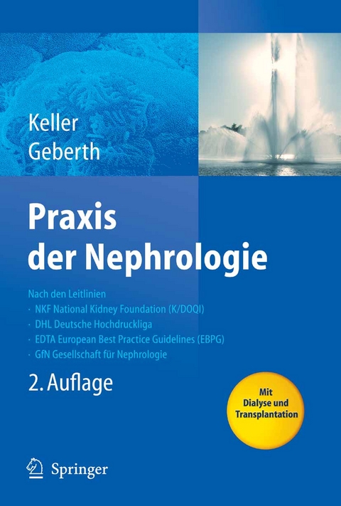 Praxis der Nephrologie - Christine Keller, Steffen Geberth