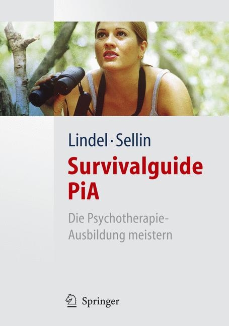 Survivalguide PiA - Birgit Lindel, Ina Sellin