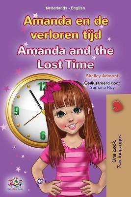 Amanda and the Lost Time (Dutch English Bilingual Children's Book) - Shelley Admont, KidKiddos Books