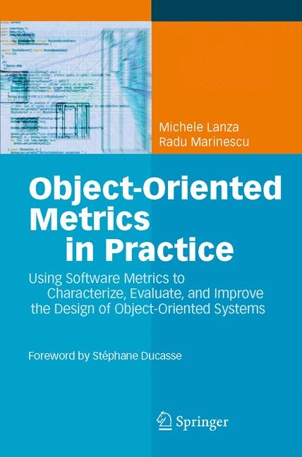 Object-Oriented Metrics in Practice - Michele Lanza, Radu Marinescu