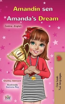 Amanda's Dream (Czech English Bilingual Book for Kids) - Shelley Admont, KidKiddos Books