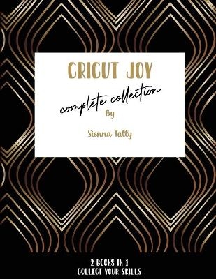 Cricut Joy Complete Collection - SIENNA TALLY