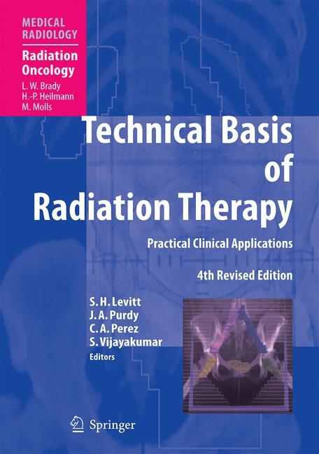 Technical Basis of Radiation Therapy - 