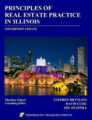 Principles of Real Estate Practice in Illinois - Stephen Mettling, David Cusic, Joy Stanfill