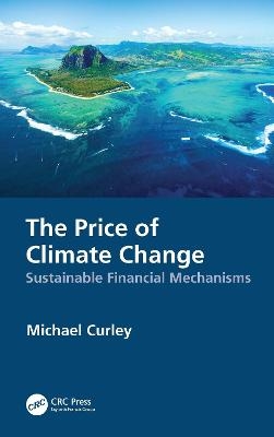 The Price of Climate Change - Michael Curley