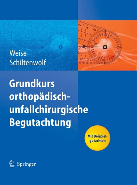 Grundkurs orthopädisch-unfallchirurgische Begutachtung - 