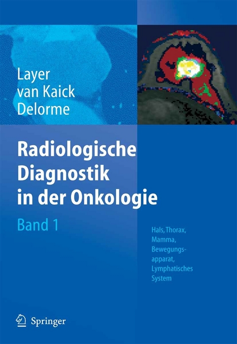 Radiologische Diagnostik in der Onkologie - 