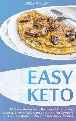 Easy Keto - Emily William