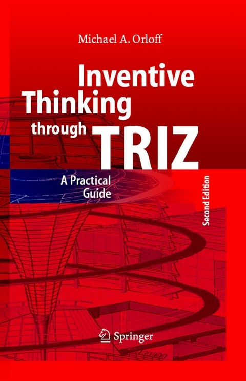 Inventive Thinking through TRIZ - Michael A. Orloff