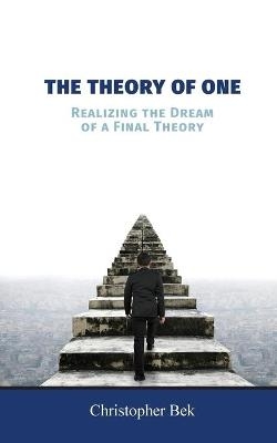 The Theory of One - Christopher Bek