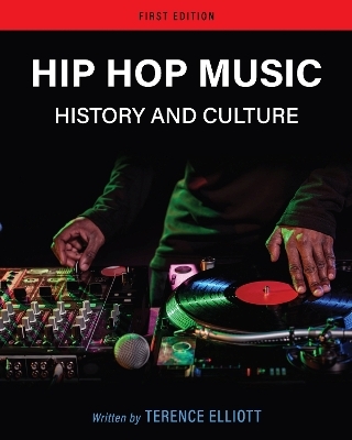 Hip Hop Music - Terence Elliott