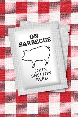 On Barbecue - John Shelton Reed