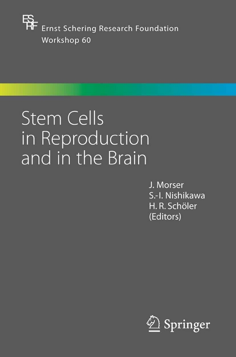 Stem Cells in Reproduction and in the Brain - 