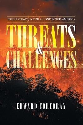 Threats & Challenges - Edward Corcoran