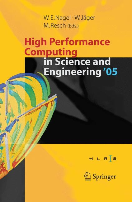 High Performance Computing in Science and Engineering ' 05 - 