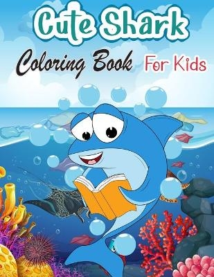 Funny Shark Coloring Book - Daniel Aquila